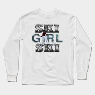 Ski Girl Ski Long Sleeve T-Shirt